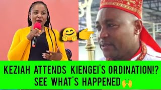 😲KEZIAH ARRIVES AT KIENGEIS ORDINATION SEE WHAT HAS HAPPENED 🔥👆 [upl. by Sanfo]