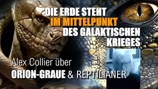 Galaktischer Krieg gegen KI  ORIONGRAUE  REPTILIANER  Alex Collier amp Dr Michael Salla [upl. by Wade]