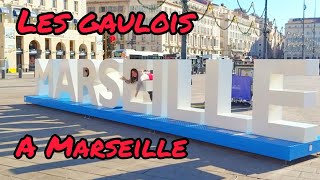 LES GAULOIS À MARSEILLE 👍👍👍 [upl. by Melany228]