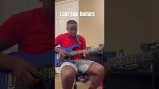 Last Two Dollars  Johnnie Taylor iworkhard iplaytheblues guitarshorts [upl. by Jemima]