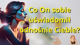 Co On sobie uświadomił odnośnie Ciebie [upl. by Megan]