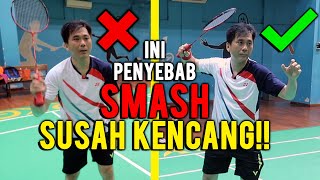 INI PENYEBAB2 KENAPA SMASH SUSAH KENCANG [upl. by Hackathorn]