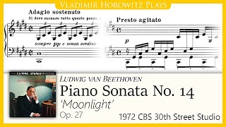 Beethoven Piano Sonata No 14 quotMoonlightquot Op 27 No 2 Horowitz 1972 [upl. by Misaq]