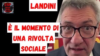 LANDINI  E IL MOMENTO DI UNA RIVOLTA SOCIALE  PEGGIO DI TOTO CON LA FONTANA DI TREVI [upl. by Oderfigis492]