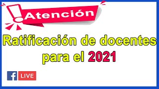 Ratificación docente 2021 [upl. by Euqitsym]