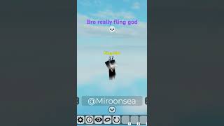 fling god bro☠️ roblox fling god erastimetrial doors robloxgod gobdevstimerecords wth what [upl. by Yrral832]