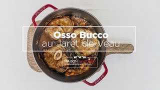 Osso Bucco au Jarret de Veau  Recette [upl. by Rani]