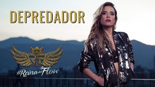 Depredador  Yeimy Gelo Arango La Reina del Flow ♪ Canción oficial  Letra  Caracol TV [upl. by Jeuz894]