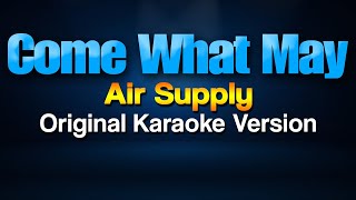 Come What May  Air Supply Karaoke [upl. by Koss]