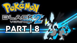 Twitch Livestream  Pokémon Black 2  Part 8 [upl. by Ttik119]