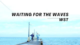 WST quotWaiting for the wavesquot Music Video [upl. by Kumler]