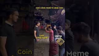 Coin công nghệ vs Meme coin [upl. by Zoeller]