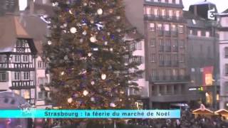 Strasbourg  la féerie du marché de Nöel [upl. by Metsky914]