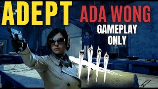 Ada adept Dead by Daylight [upl. by Nocaed]