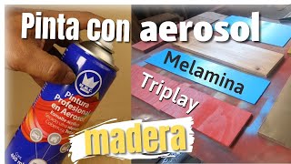 Como Pintar con Aerosol Madera Melamina y Mdf 🎨 BR Corona [upl. by Verdha]