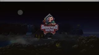 Graveyard Keeper Part 7 [upl. by Relyks]