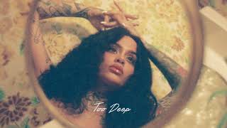 Kehlani  Too Deep Official Audio [upl. by Ynohtn]