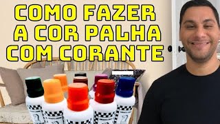 COMO FAZER A COR PALHA COM CORANTE XADREZ E TINTA BRANCA [upl. by Nyrraf]