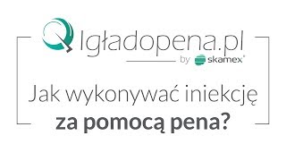 Jak wykonywać iniekcję za pomocą pena  Igladopenapl  cukrzyca [upl. by Trinidad]