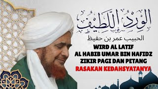 Wird Al Latif Imam al Haddad Dilengkapi Artinya Oleh Habib Umar Bin Hafidz [upl. by Aihsrop541]