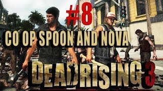 Knight of the night Dead Rising 3 Co op wNova 8 [upl. by Ecirtnuahs910]