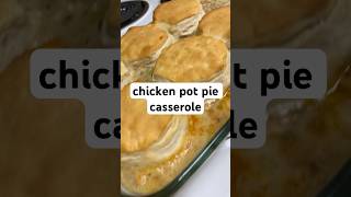 🥘 chicken pot pie casserole cookingshorts mealprep dinnerideas easyrecipe [upl. by Accalia]