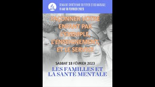 SEMAINE CHRÉTIENNE DU FOYER ET DU MARIAGE quotFAÇONNER VOTRE ENFANT PAR L’EXEMPLE L’ENSEIGNEMENT ET [upl. by Anne-Corinne]