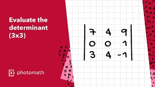 EVALUATE THE DETERMINANT 3X3 explained by Photomath [upl. by Deonne]