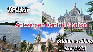 Most Famous Antwerpen Central Station Belgium 🇧🇪  Vist of De Meir Belgium [upl. by Hadias]