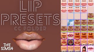 The Sims 4 Lip and Mouth Preset CC Folder  Mouth Sliders Lip Presets  Pouty Lips and More [upl. by Aenet]