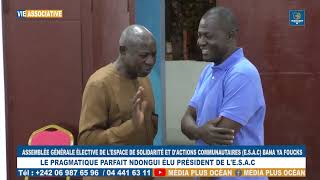 LE PRAGMATIQUE PARFAIT NDONGUI ÉLU PRÉSIDENT DE LESAC BANA YA FOUCKS [upl. by Yroj]