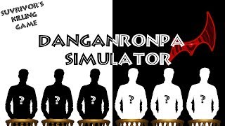 Danganronpa Simulator  Survivors Killing Game [upl. by Steffi]