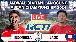 Jadwal Piala AFF Senior 2024  INDONESIA vs LAOS Live RCTI  Head to head [upl. by Lednek]