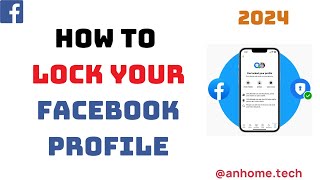 How to Lock Your Facebook Profile Step by Step Locking Tutorial 2024 [upl. by Bertram]