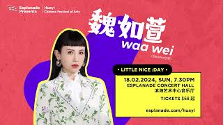 Huayi – Chinese Festival of Arts 2024  waa wei “​​LITTLE NICE DAY​”  Trailer 18 Feb 2024 [upl. by Sennahoj616]