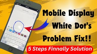 How to remove mobile display white spot [upl. by Cortie]