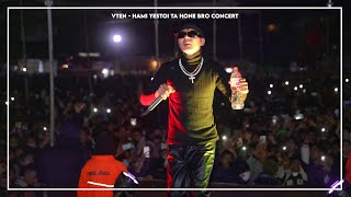 HAMI YESTOI TA HONE BRO  VTEN LIVE CONCERT IN POKHARA [upl. by Carlyn]