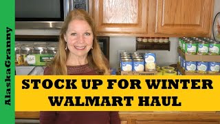 Stock Up For Winter Walmart Haul Prepper Pantry Food Stockpile [upl. by Lauretta39]