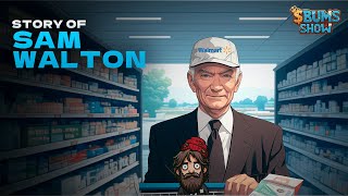 Bums Show  Episode 36  Sam Walton [upl. by Ronny571]