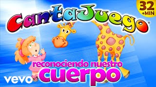 CantaJuego  Reconociendo Nuestro Cuerpo Colección Oficial 12 Canciones Infantiles [upl. by Yllac]