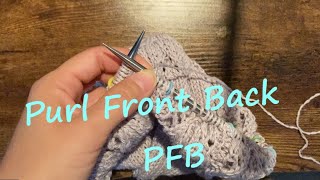 KNITTING TECHNIQUE  PURL FRONT BACK PFB [upl. by Hildegard]