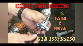 Reset tensioner GTR150Rs150Remedyu muna para iwas gastosHow to reset tensionerenjoy watching [upl. by Amando488]