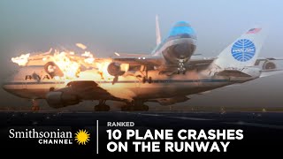 10 Intense Plane Crashes on the Runway  Smithsonian Channel [upl. by Naryt]