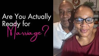 Are You Actually Ready for Marriage [upl. by Moyers]