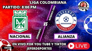 Alianza FC vs Nacional EN VIVO  Primera Fecha Liga Colombiana 2024 Fecha Horario y Transmisiónquot [upl. by Nemajneb748]