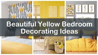 25 Beautiful Yellow Bedroom Decorating Ideas  Modern Yellow Bedroom Wall Decorating Ideas [upl. by Delogu]