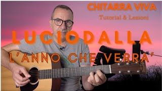 Lanno che verrà  Lucio Dalla  Tutorial Chitarra [upl. by Austine]