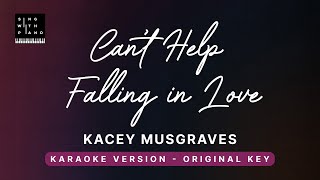 Cant help falling in love  Kacey Musgraves Ver Original Key Karaoke  Piano Instrumental Lyrics [upl. by Ahtabbat323]