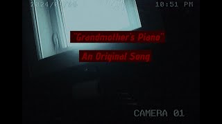 quotGrandmothers Pianoquot  An Original SongInstrumental  By AadenPlayzRoblox  FLASH WARNING [upl. by Ym87]