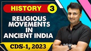 History 03  Religious movements in Ancient India  CDS1 2023 [upl. by Koblas168]